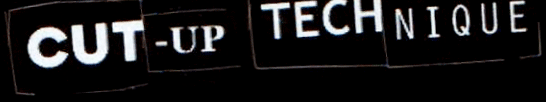 Cut-up Technique